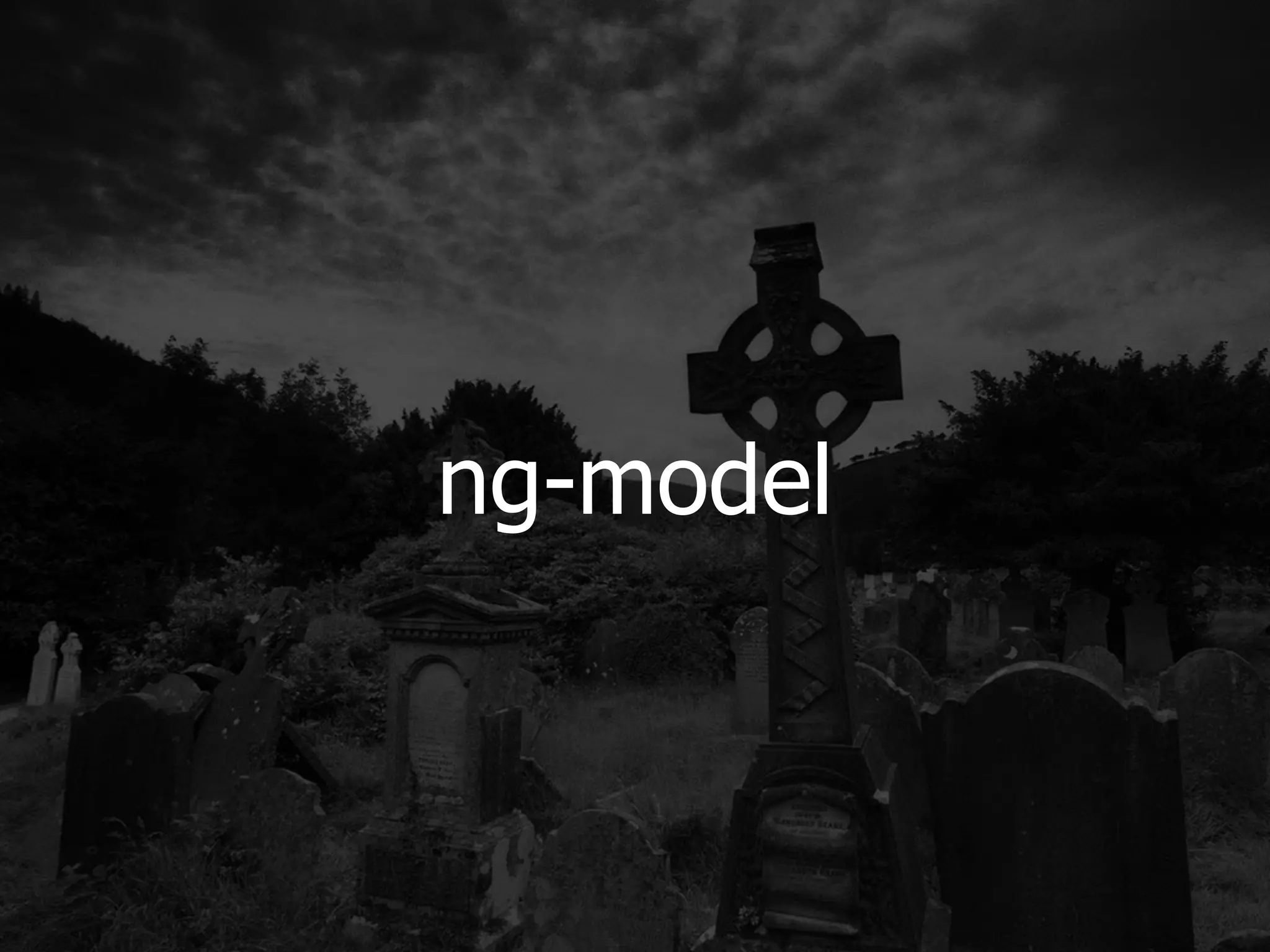 ng-model
 