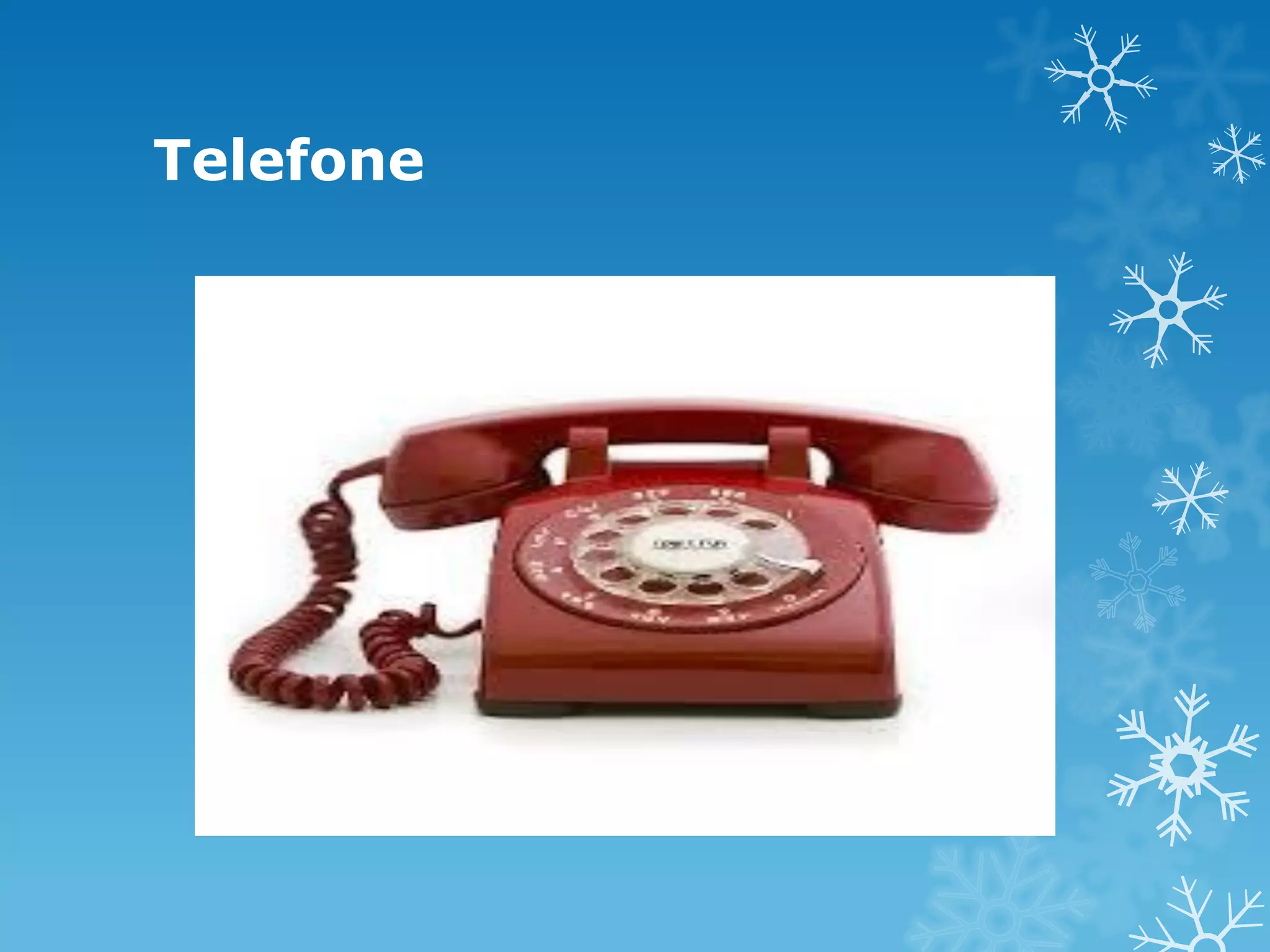 Telefone

 