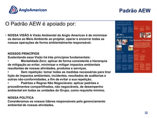 Ambientes Sensíveis8Der Brochen - LimpopoTundraMinas Rio - BrasilPebble - Alasca