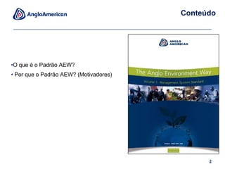 ConteúdoO que é o Padrão AEW?