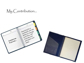 My Contribution…
 