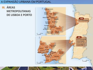 III. ÁREAS
METROPOLITANAS
DE LISBOA E PORTO
 