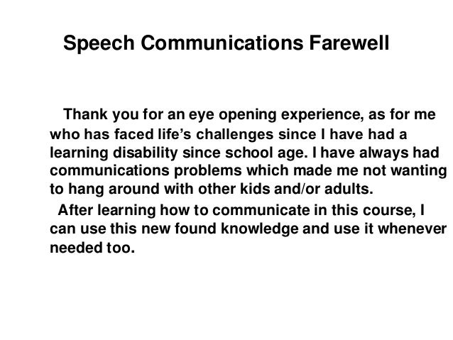 Speech Communications Farewell Speech Communications Farewell