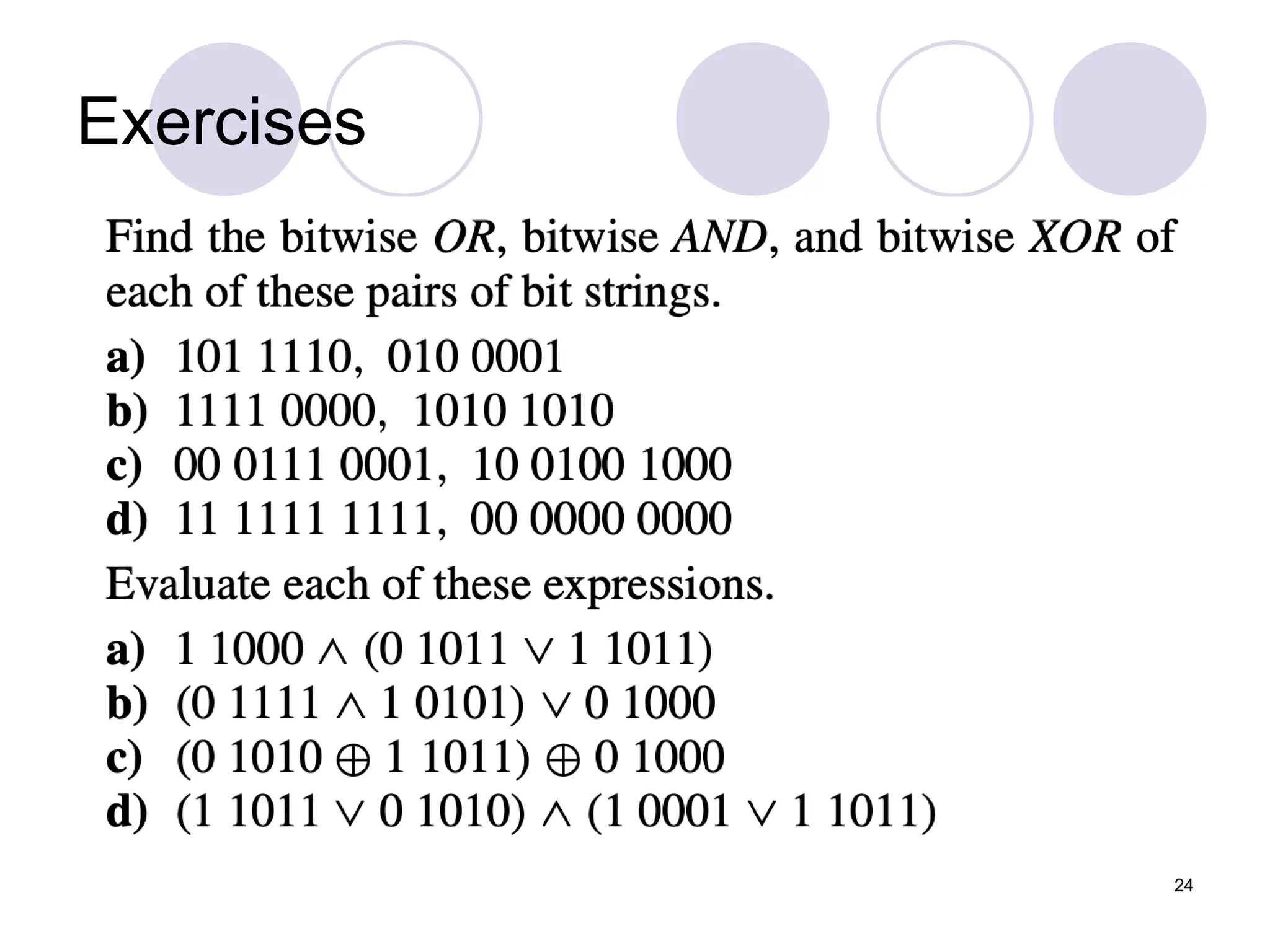 24
Exercises
 