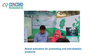 Brand activation for promoting oral anti-diabetic
products
 