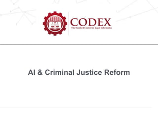 AI & Criminal Justice Reform
 