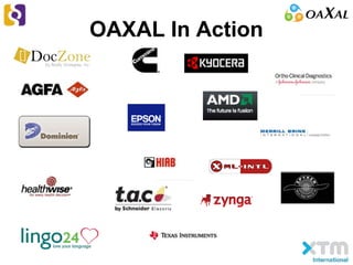OAXAL In Action
 
