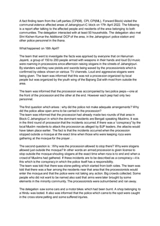 A fact finding team from the Left parties (CPI(M), CPI, CPI(ML), Forward Block) visited the
communal violence affected are...