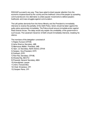 RSS-BJP succeed in any way. They have opted to divert popular attention from the
economic impasse faced by the country and...