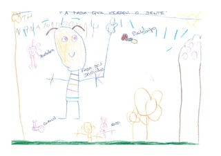 A fada que perdeu o dente