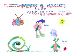 A fada que perdeu o dente