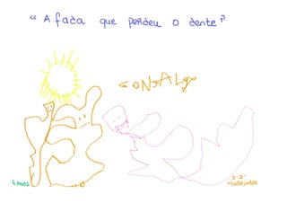 A fada que perdeu o dente