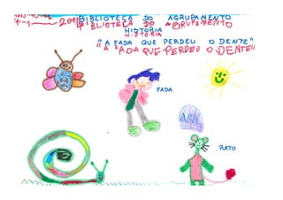 A fada que perdeu o dente