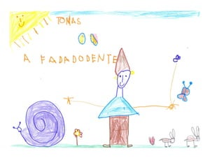 A fada que perdeu o dente