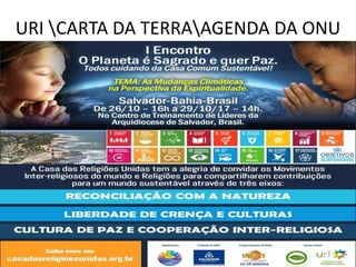 URI CARTA DA TERRAAGENDA DA ONU
 