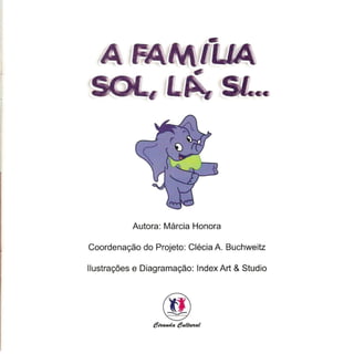 A família sol, la, si