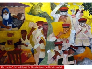 The “cutting” chai wallah and the Thanda thanda ( cold) juice wallah.
 