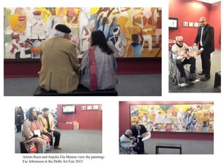 Artists Raza and Anjolie Ela Menon view the painting-
Far Afternoon at the Delhi Art Fair 2015
 