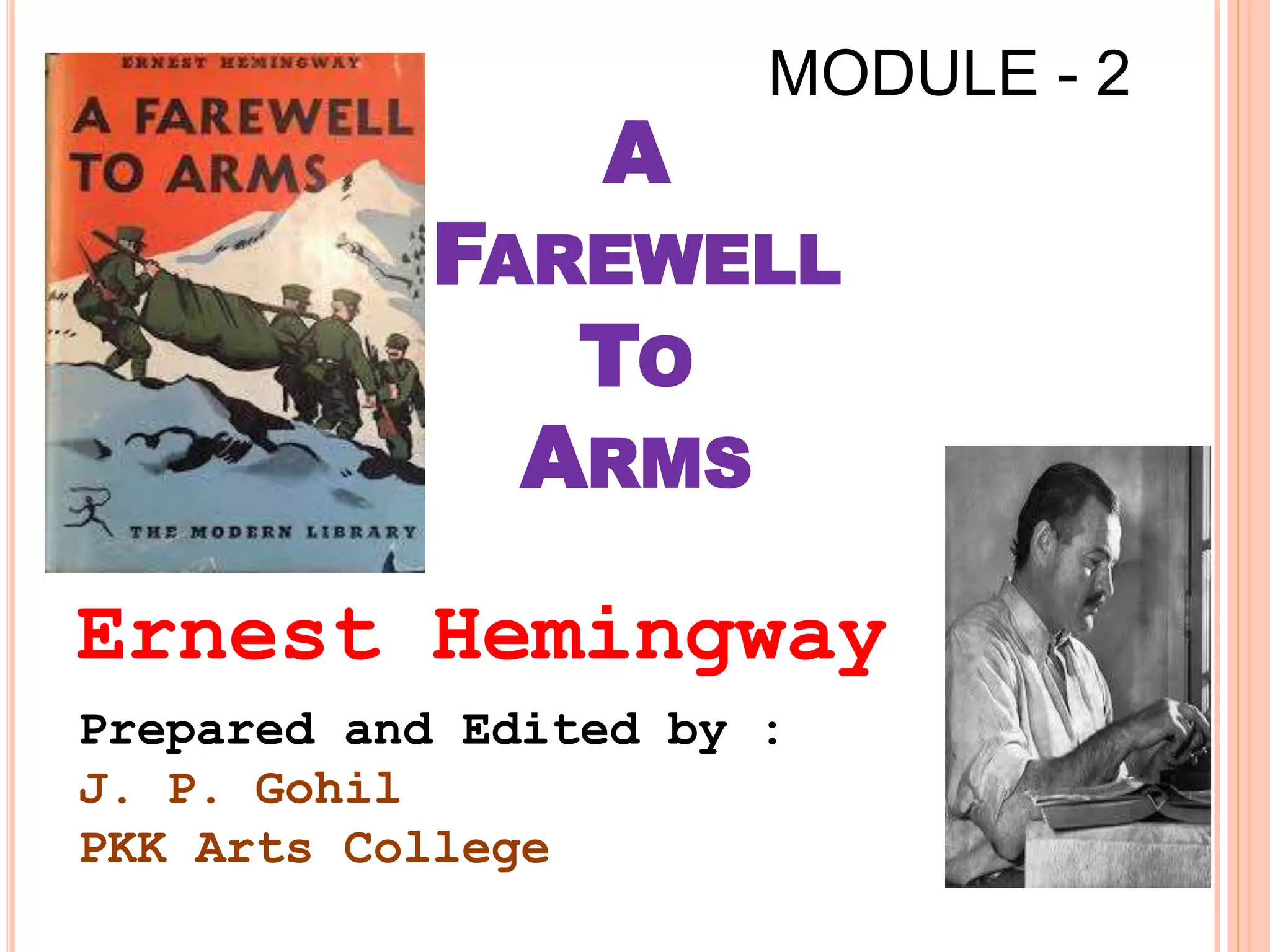 Synopsis & Critical Study of Ernest Hemingway's A Farewell To Arms PPT
