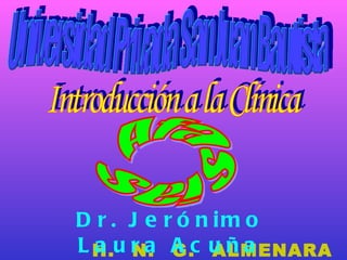 H. N. G. ALMENARA IRIGOYEN Introducción a la Clínica Afasias Dr. Jerónimo Laura Acuña 