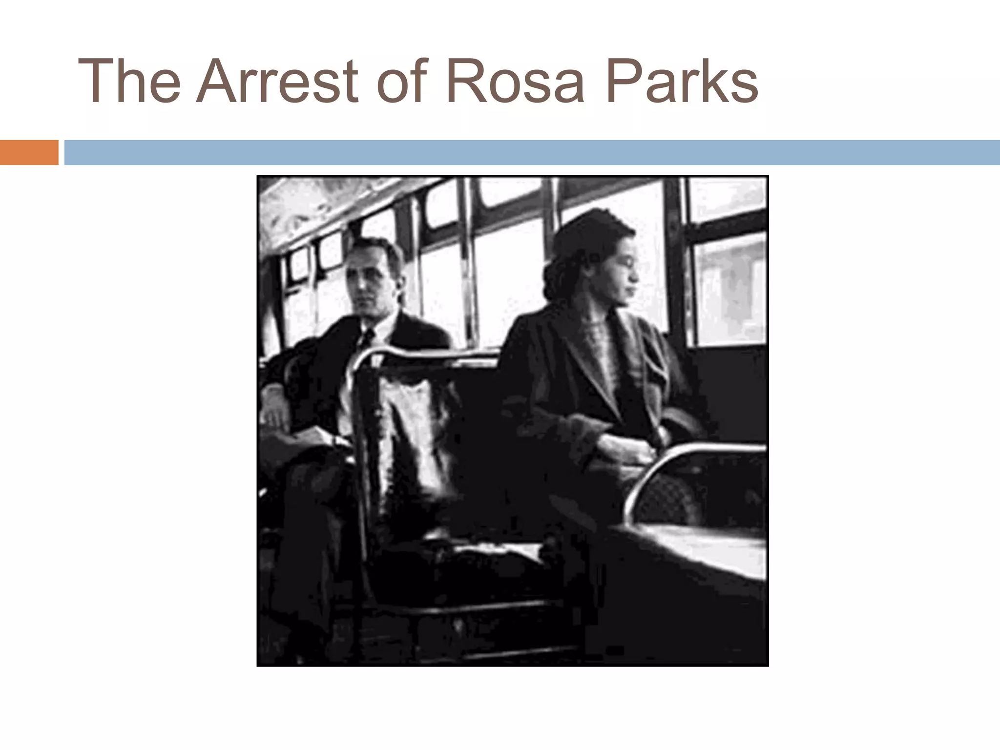 The Arrest of Rosa Parks
 