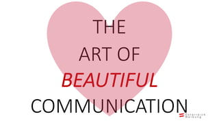 The Art of Beautiful Communication #AFBMC