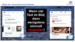 Wenn viel
Text im Bild,
dann
wenigstens
sinnvoll
verpacken!
Mobile Ads - Herausforderung für Marketer
 