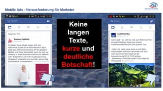Keine
langen
Texte,
kurze und
deutliche
Botschaft!
Mobile Ads - Herausforderung für Marketer
 