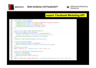 @thalertom Geld verdienen mit Facebook?!
expert: Facebook Marketing API
 