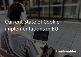 AllFacebook Advance · Power FB Pixel with Google Tag Manager · Rahul Agarwal
Current State of Cookie
implementations in EU
 