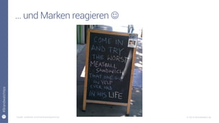 11
#Brandwatchtips
© 2015 Brandwatch.de
… und Marken reagieren J
Quelle: pinterest.com/martinjonesaz/funny/
 