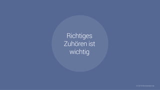7
#Brandwatchtips
© 2015 Brandwatch.de© 2015 Brandwatch.de
Richtiges
Zuhören ist
wichtig
 