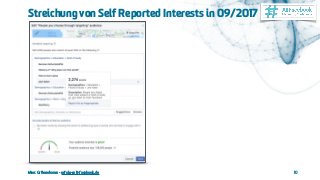 Marc Grönnebaum - erfolg-mit-facebook.de
Streichung von Self Reported Interests in 09/2017
10
 