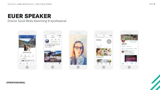 SEITE 4
Director Social Media Advertising @ eprofessional
20.03.2018 / AFBMC MÜNCHEN 2018 / HOW TO BID & OPTIMIZE
 