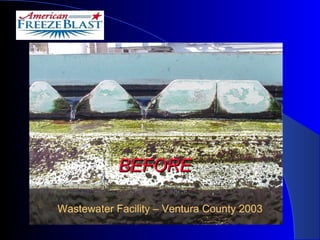 Wastewater Facility – Ventura County 2003 BEFORE 