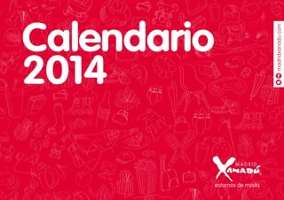 Calendario Madrid Xanadú 2014