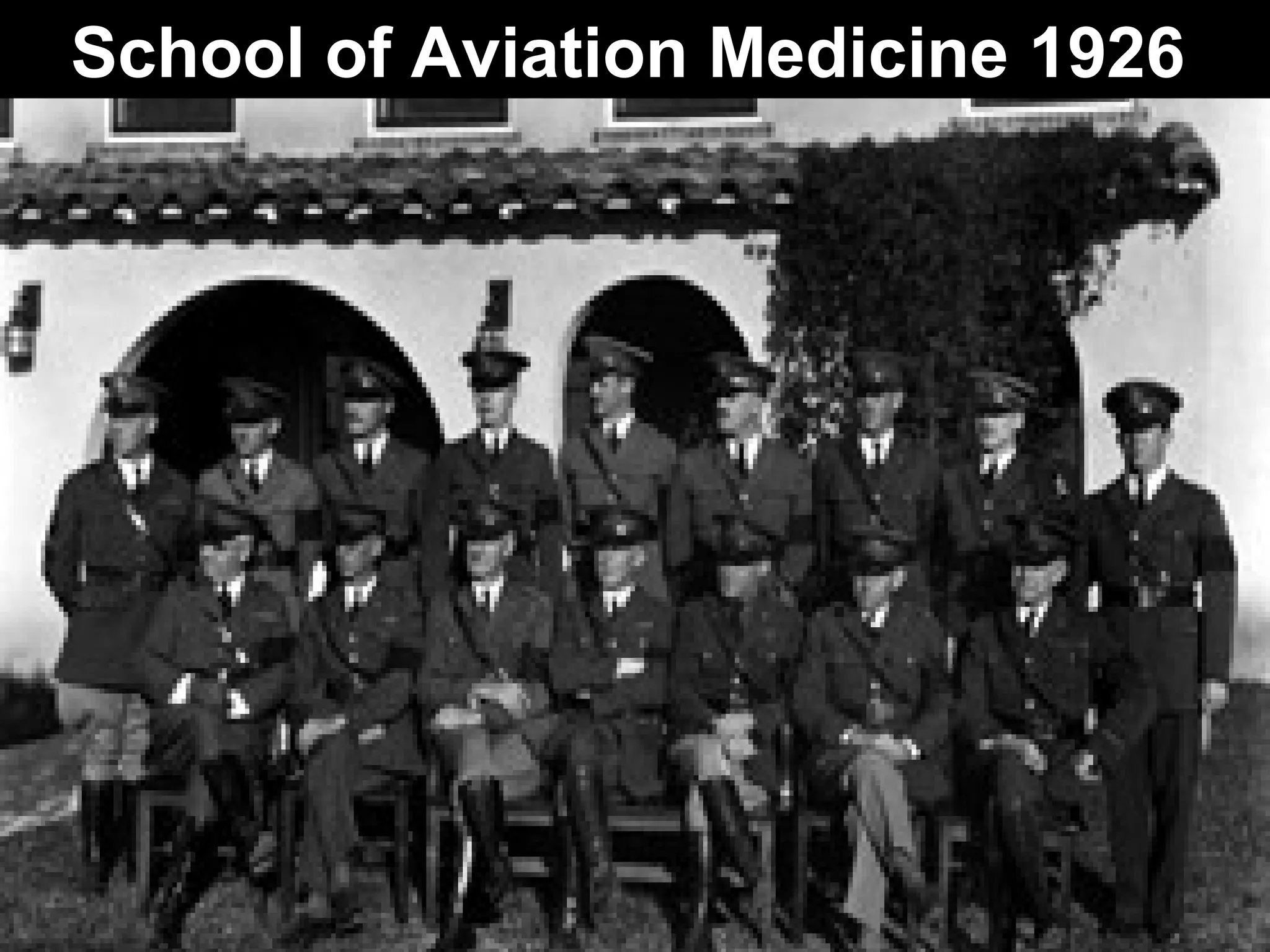 School of Aviation Medicine 1926
 