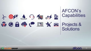 17
AFCON’s
Capabilities
Projects &
Solutions
 