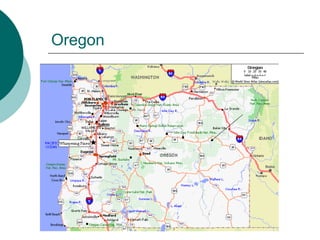 Oregon
 