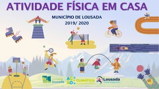 MUNICÍPIO DE LOUSADA
2019/ 2020
1
 