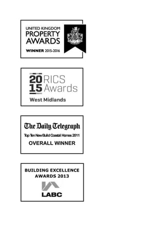 TopTenNewBuildCoastal Homes2011
OVERALL WINNER
BUILDING EXCELLENCE
AWARDS 2013
 