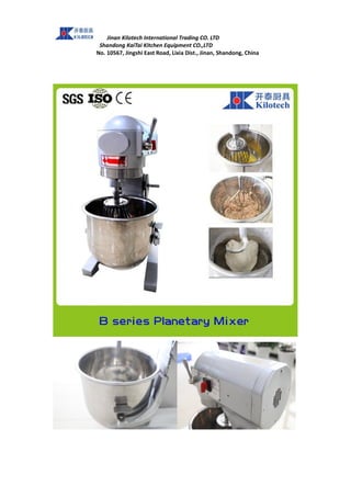 Jinan Kilotech International Trading CO. LTD
Shandong KaiTai Kitchen Equipment CO.,LTD
No. 10567, Jingshi East Road, Lixia Dist., Jinan, Shandong, China
 