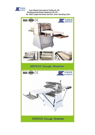 Jinan Kilotech International Trading CO. LTD
Shandong KaiTai Kitchen Equipment CO.,LTD
No. 10567, Jingshi East Road, Lixia Dist., Jinan, Shandong, China
 