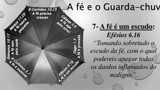 A fé e o guarda chuva 