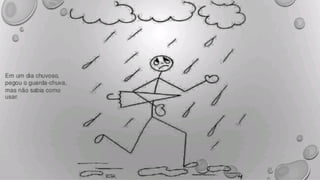 A fé e o guarda chuva 