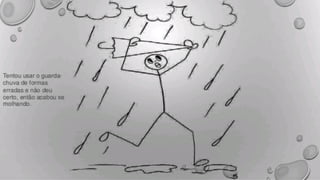 A fé e o guarda chuva 