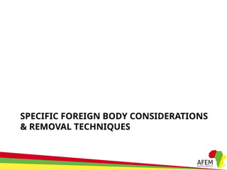 AFEM Foreign bodies ingestion in children.pptx