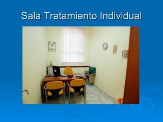 Sala Tratamiento Individual 