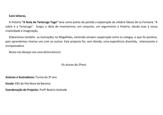 A festa da tartaruga Tuga