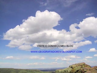VISITE E CONHEÇA MEU BLOG

WWW.GEOGRAFIADOBEM.BLOGSPOT.COM
 